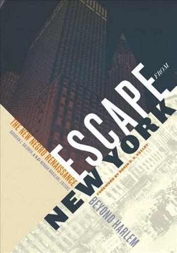 Escape from New York: The New Negro Renaissance Beyond Harlem by Baldwin: Used