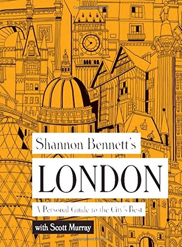 Hardie Grant Books L-WT-1743791747 Shannon Bennett’s London A Personal Guide to