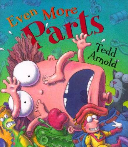 Even More Parts – Hardcover By Arnold, Tedd – GOOD