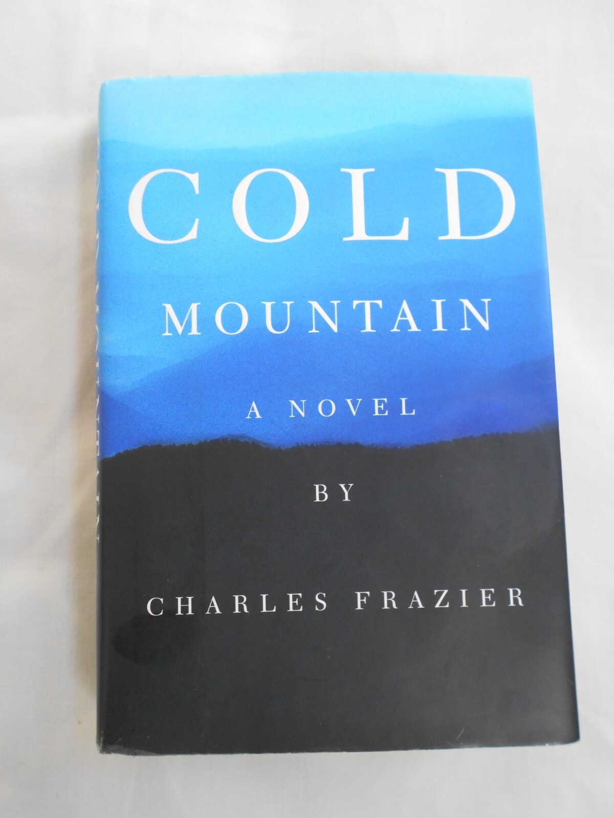 Charles Frazier–COLD MOUNTAIN 1st ed 1st ptg HCDJ 1997