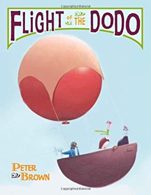 Flight of the Dodo Picture Book Peter Brown