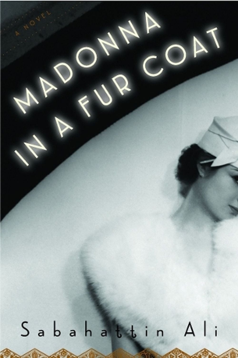 Madonna in a Fur Coat: A Novel by Sabahattin Ali (English) Paperback Book