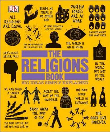 The Religions Book (Big Ideas Simply Explained) – Hardcover By DK – GOOD