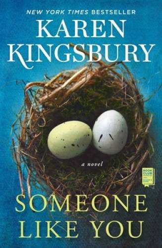 Someone Like You: A Novel – Paperback By Kingsbury, Karen – VERY GOOD