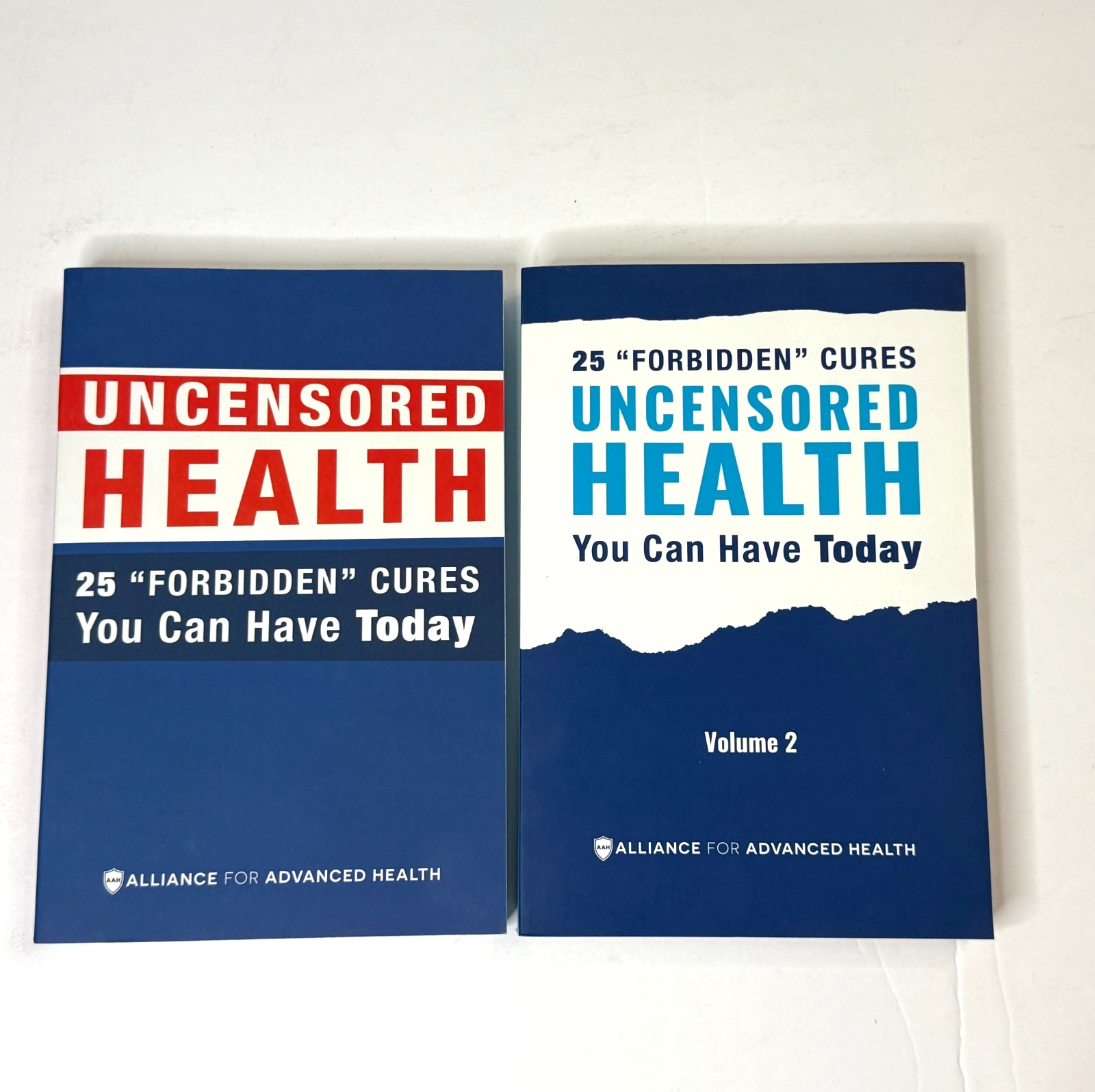 Uncensored Health 25 Forbidden Cures Vol 1 & 2 Lot -Alliance for Advanced Health