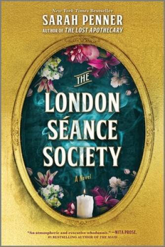 The London Sance Society: A Novel – Paperback By Penner, Sarah – GOOD