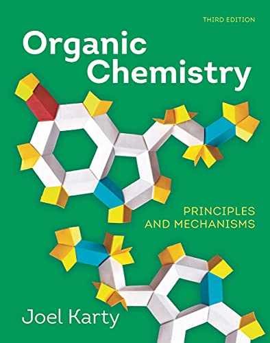 Organic Chemistry: Principles and – Product Bundle, by Karty Joel M. – Very Good