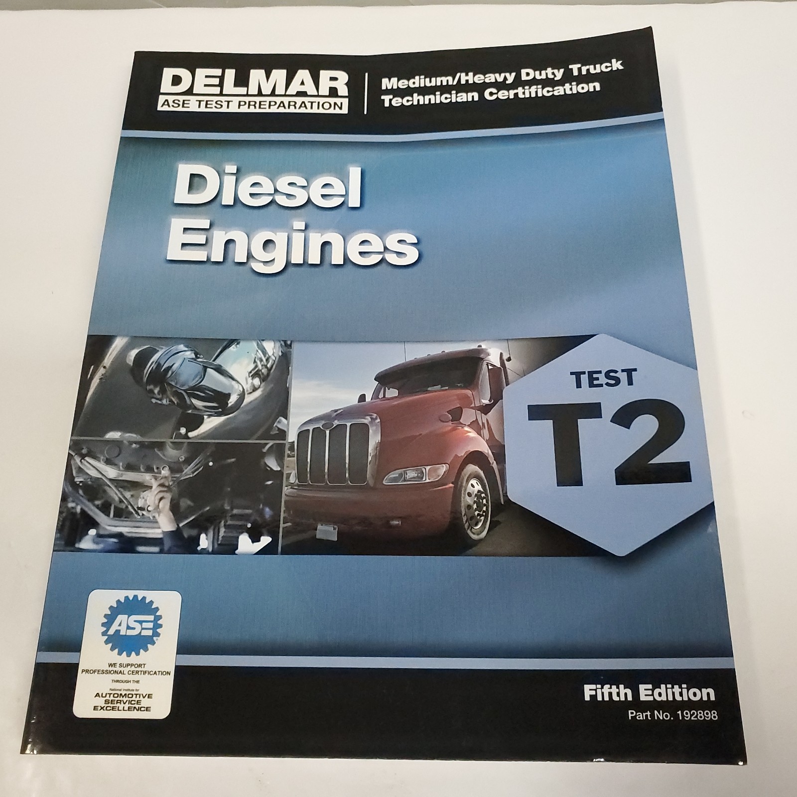 Delmar ASE Test Preparation Diesel Engines T2 Study Guide Book