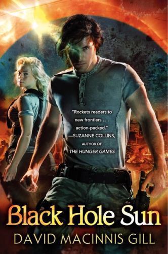 Black Hole Sun: A Dark Dystopian Thriller for Young- 0061673064, paperback, Gill