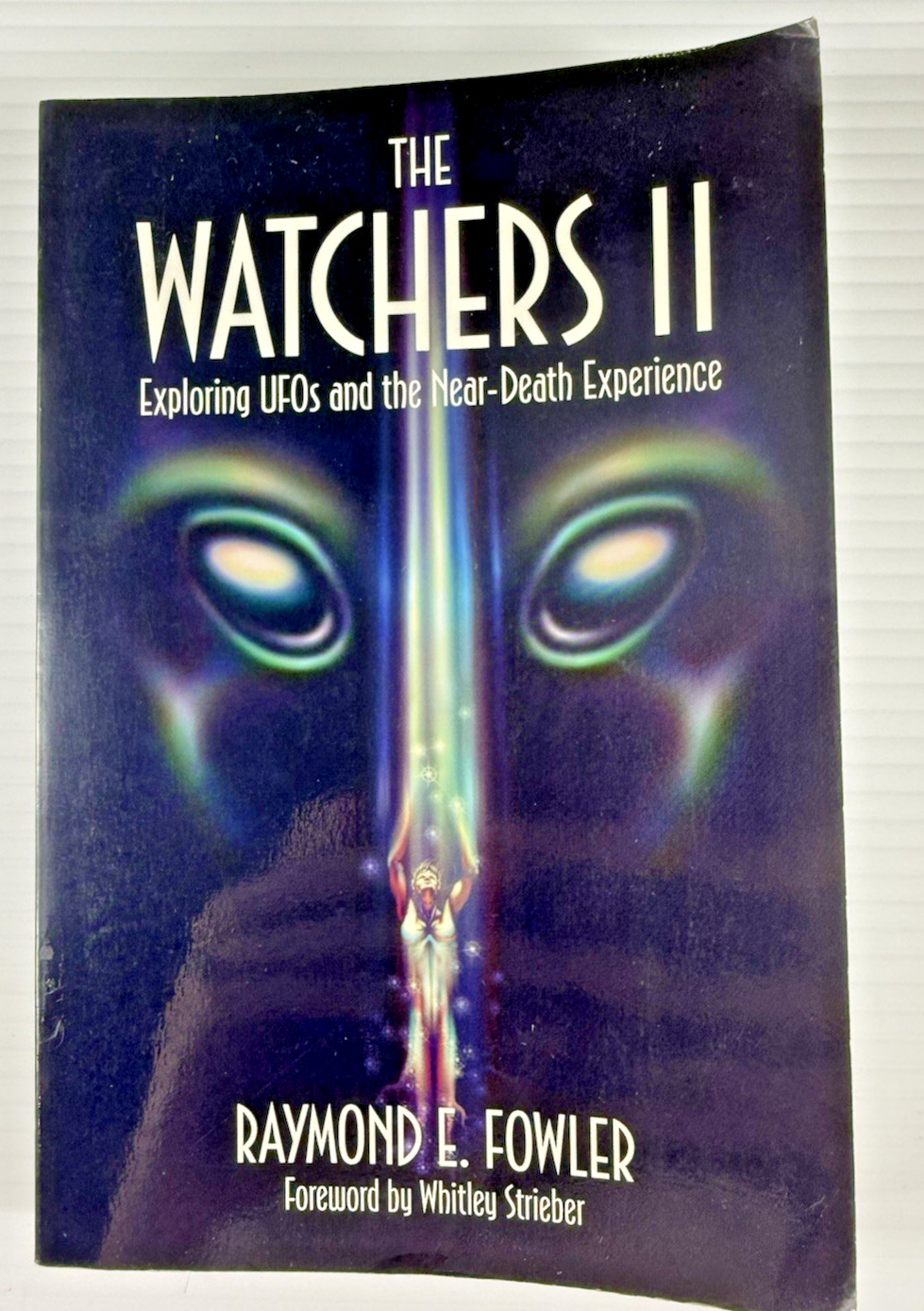 The Watchers 2: Exploring UFOs and the Near-Death Experience