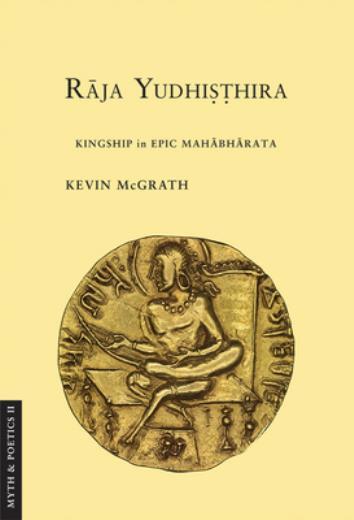 Raja Yudhisthira: Kingship In Epic Mahabharata