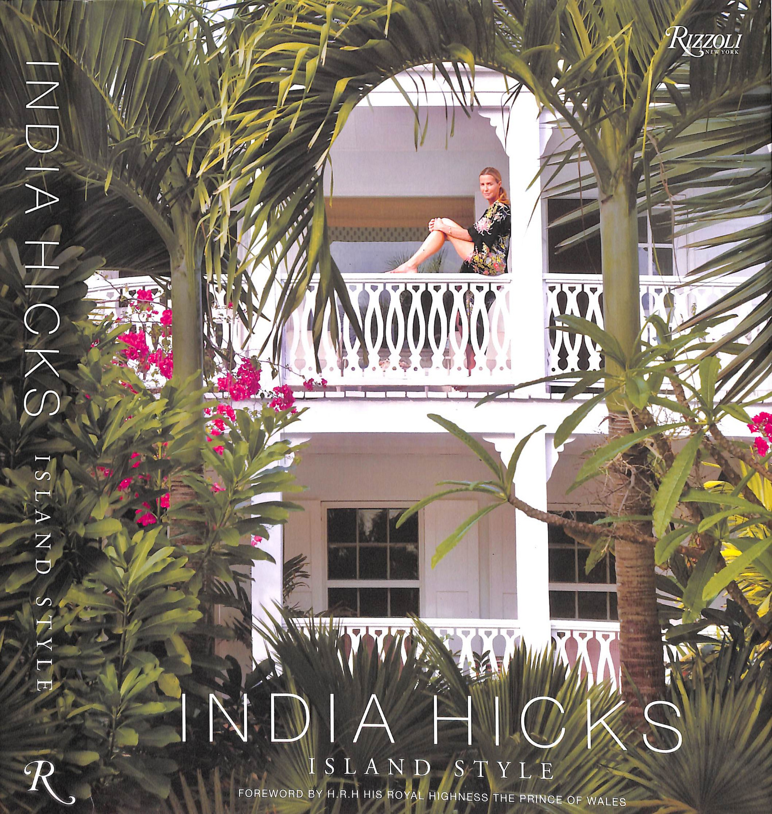 “India Hicks Island Style” 2015 HICKS, India