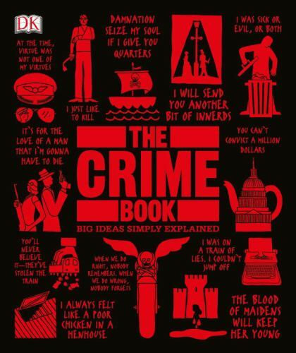 The Crime Book: Big Ideas Simply Explained (DK Big Ideas) by