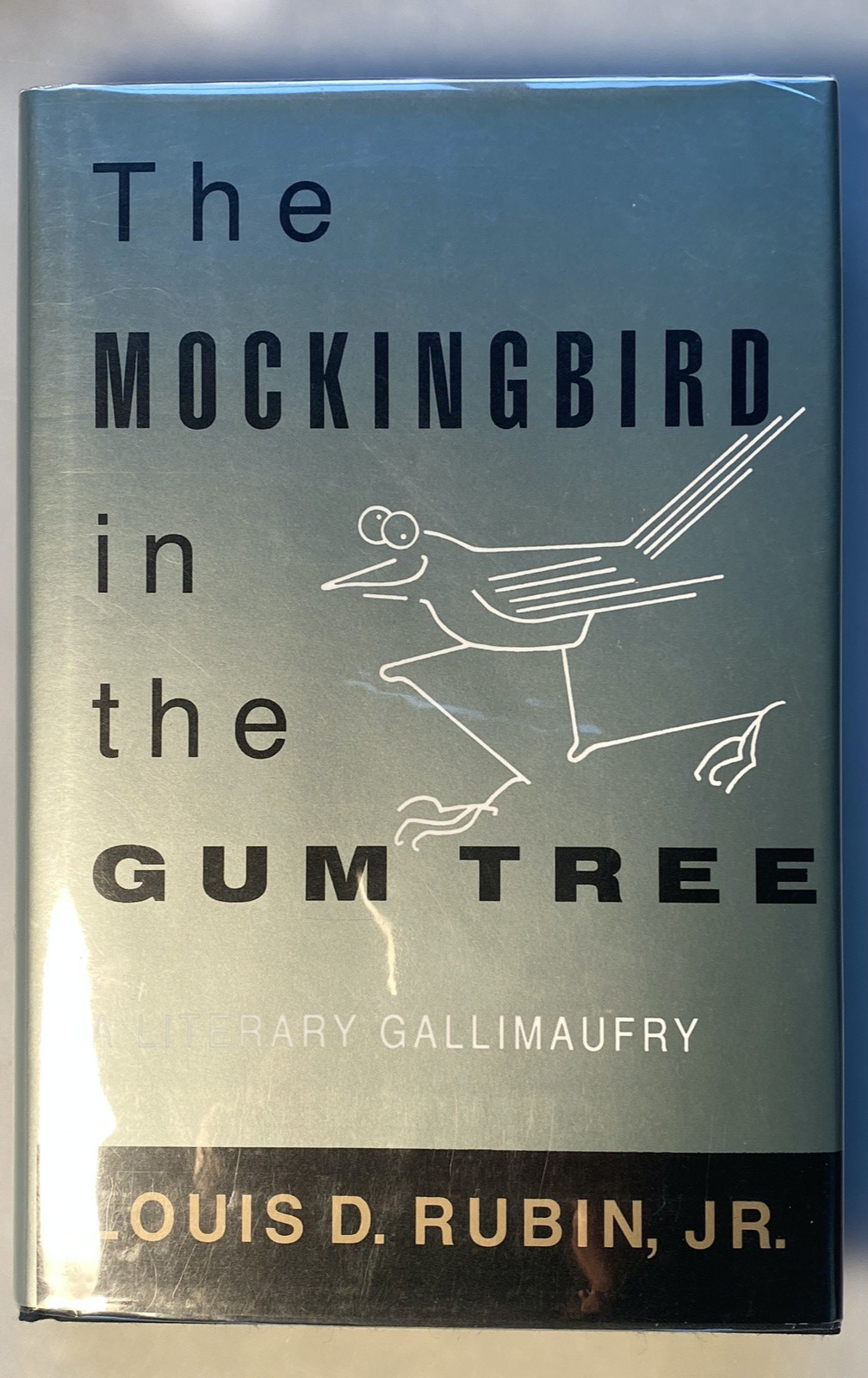 Signed The Mockingbird in the GUM TREE Louis D. Rubin, Jr. Southern Literature