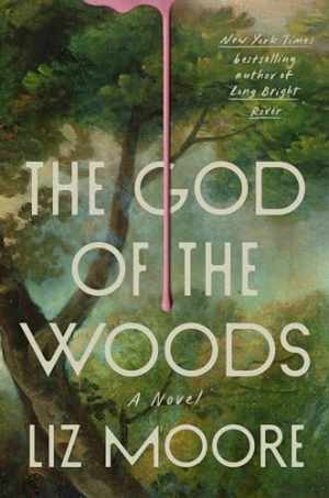 The God of the Woods: A Novel – Hardcover, by Moore Liz – Good