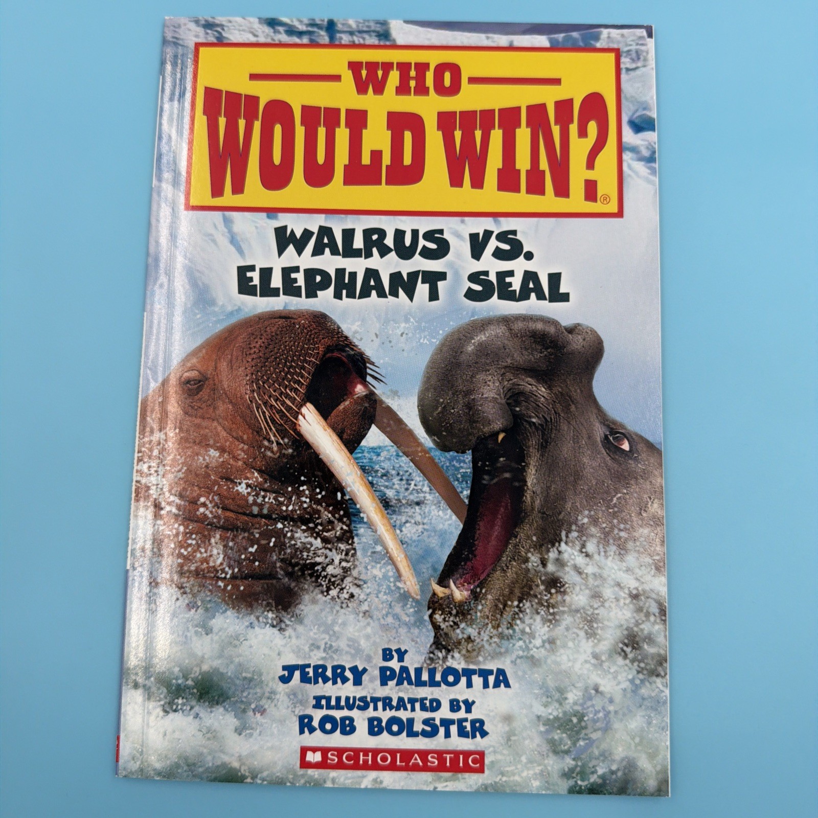 Walrus vs. Elephant Seal; Who Would Win? – Jerry Pallotta, paperback