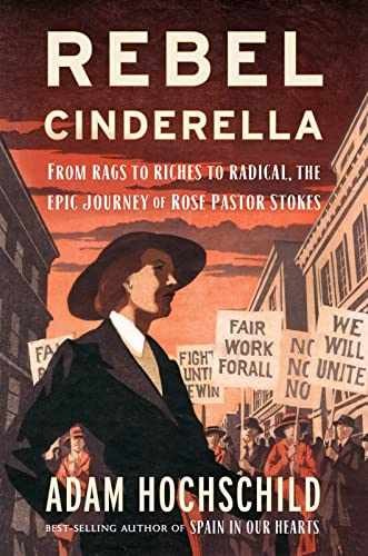 Rebel Cinderella: From Rags to – Hardcover, by Hochschild Adam – Very Good b