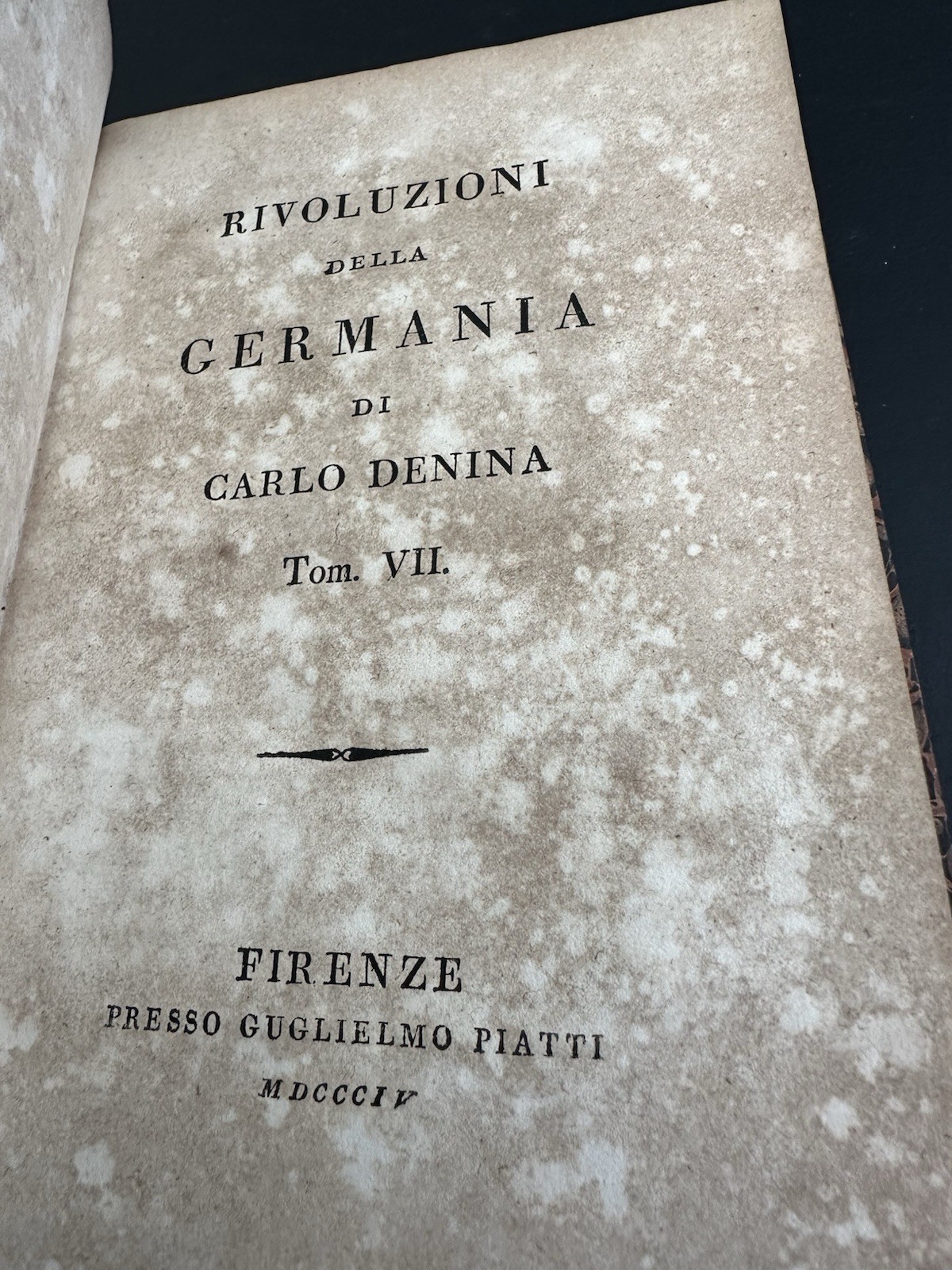 Revolutions of Germany by Carlo Denina Vol 7 1804 – Florence – Gugleilmo Piatti