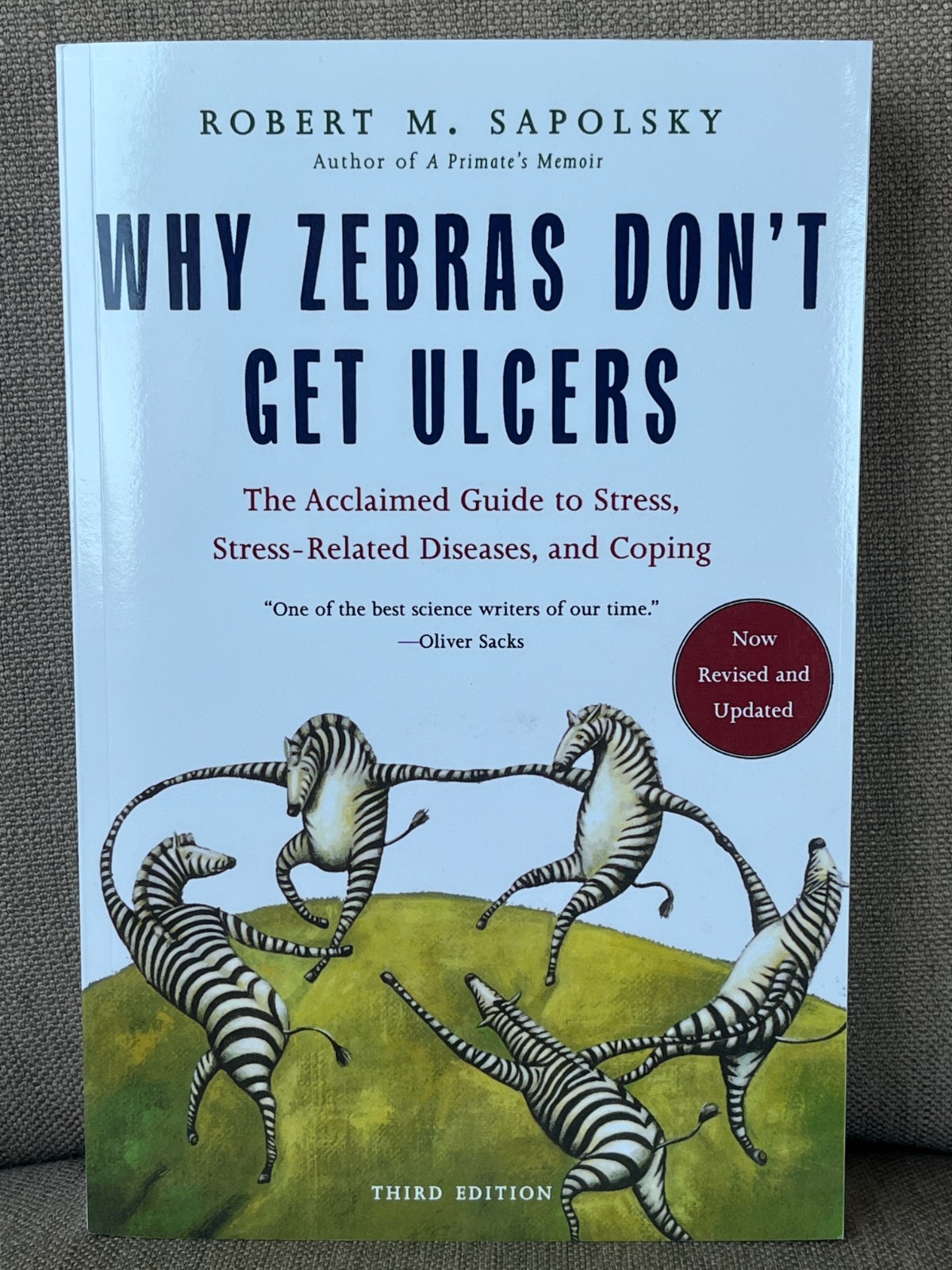 Why Zebras Don’t Get Ulcers by Robert M Sapolsky 3rd Edition BRAND NEW