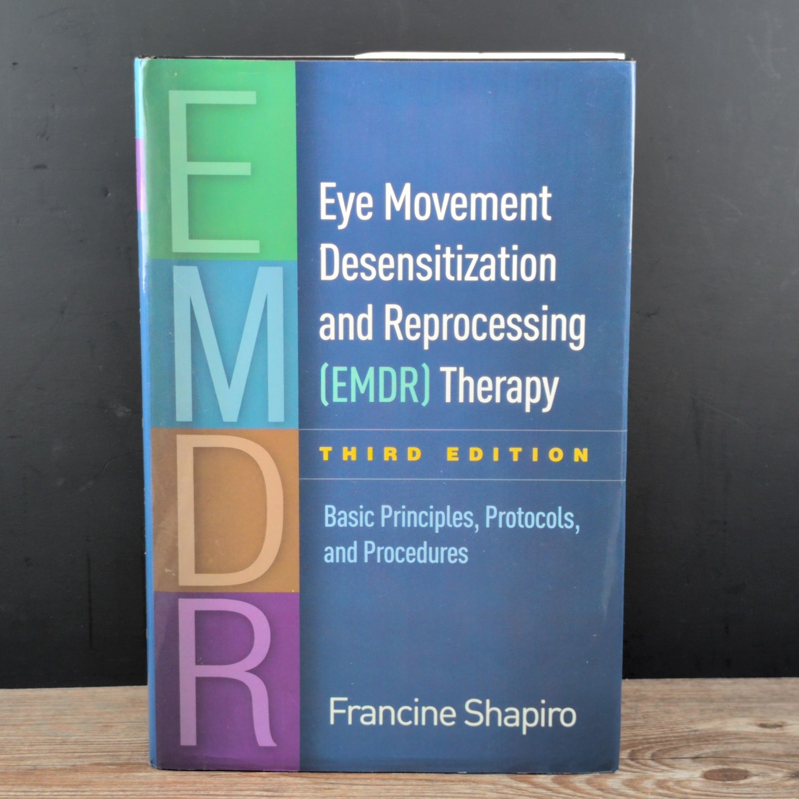 Eye Movement Desensitization and Reprocessing (EMDR) Therapy Basic Principles HC