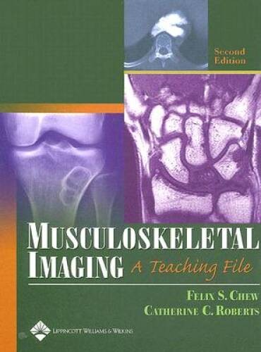 Musculoskeletal Imaging: A Teaching File (LWW Teaching File Series) – GOOD