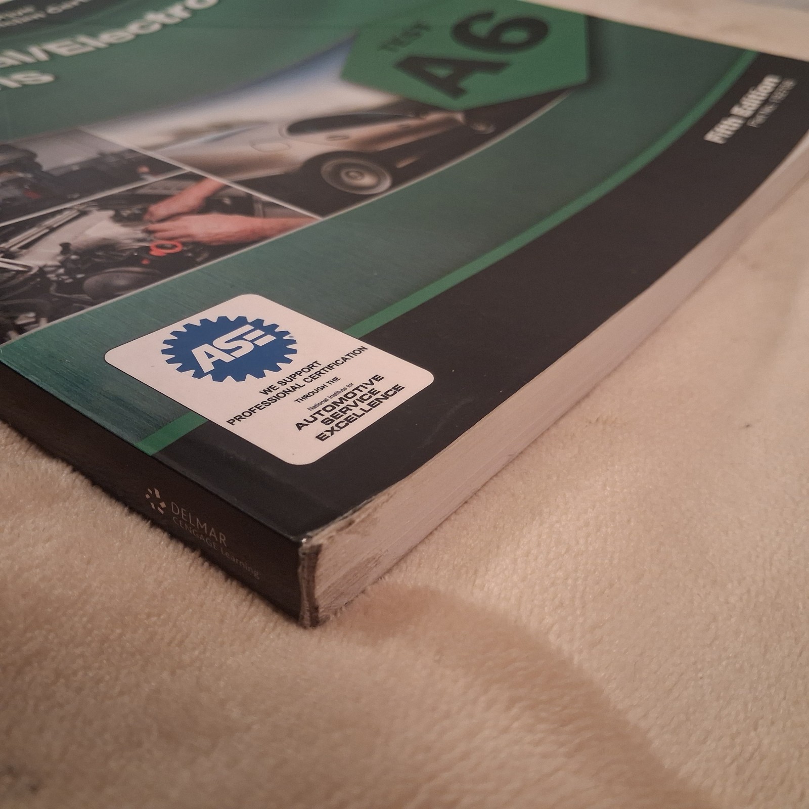 Delmar ASE Test Prep A6 Electrical/Electronic Systems 5th Edition Study Guide