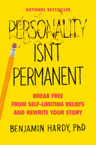 Personality Isn’t Permanent: Break Free from Self-Limiting Beliefs a – VERY GOOD