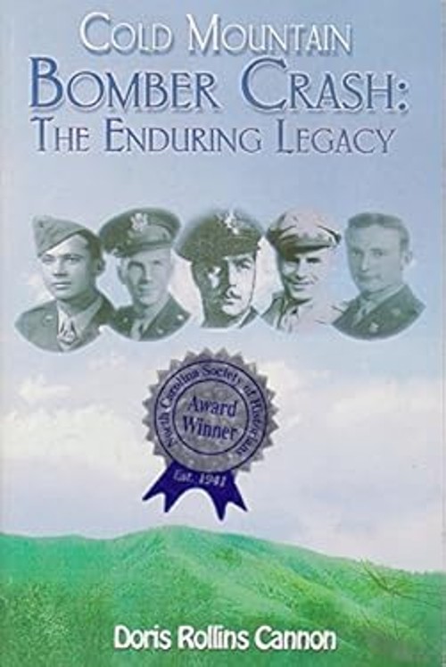 Cold Mountain Bomber Crash : The Enduring Legacy Paperback Doris