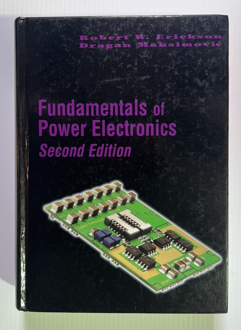 Fundamentals of Power Electronics Robert Erickson Dragan Maksimovic Second Ed HB
