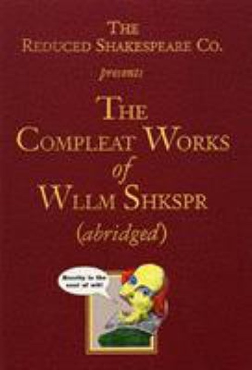 The Complete Works of William Shakespeare Abridged William Shakes