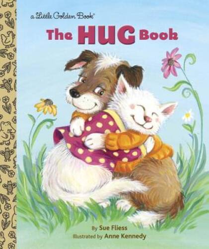 The Hug Book (Little Golden Book) – Hardcover By Fliess, Sue – GOOD