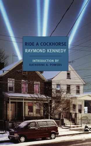 Ride a Cockhorse (New York Review – Paperback, by Kennedy Raymond – Very Good