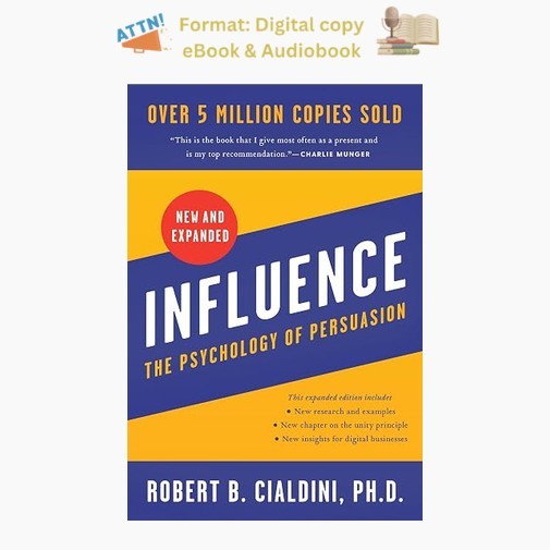 Influence, New and Expanded: The Essential Guide , Robert B. Cialdini PhD 2021