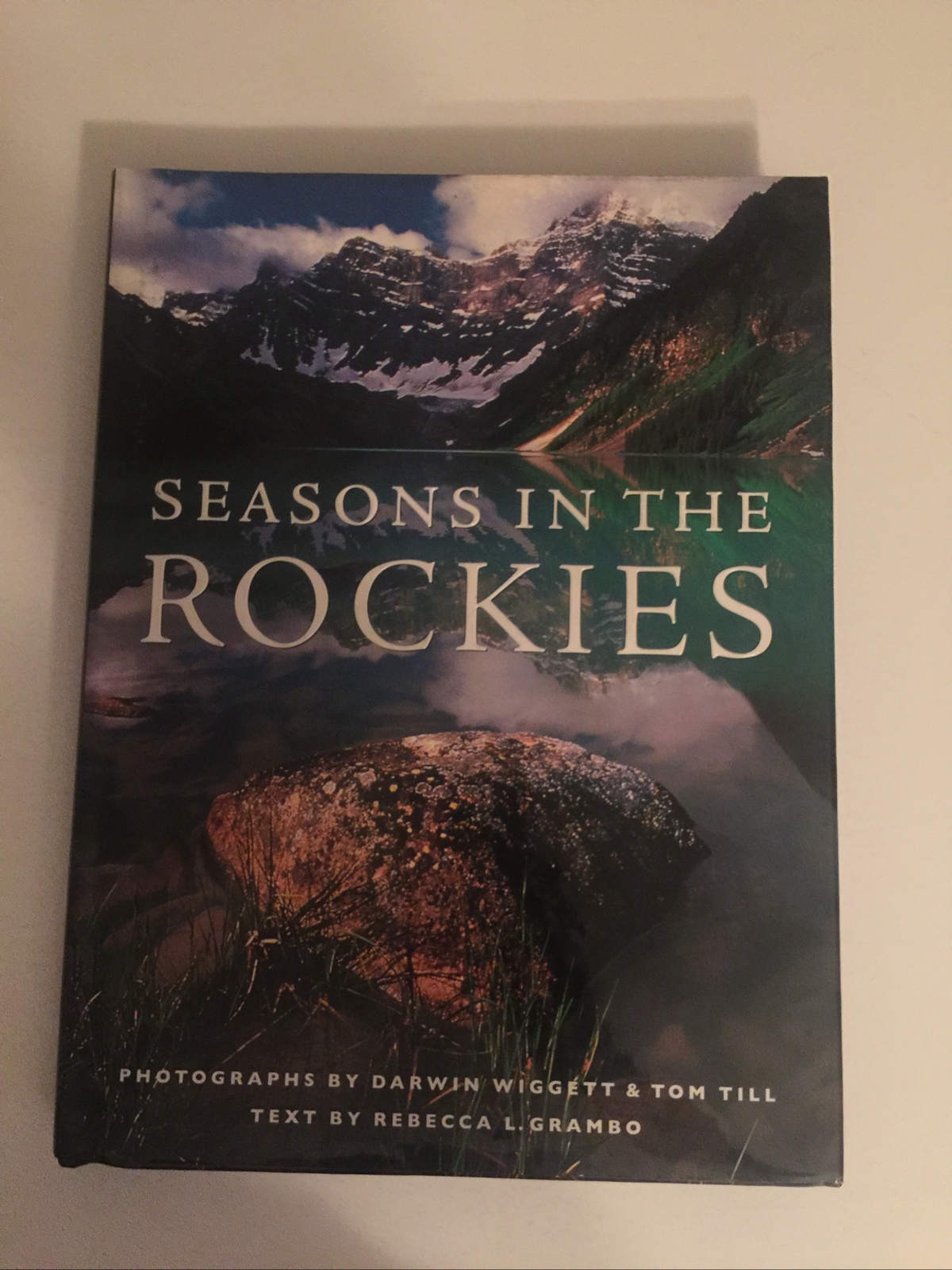 Seasons in the Rockies by Rebecca L. Grambo (2000, Hardcover) 240 PAGES FREESHIP