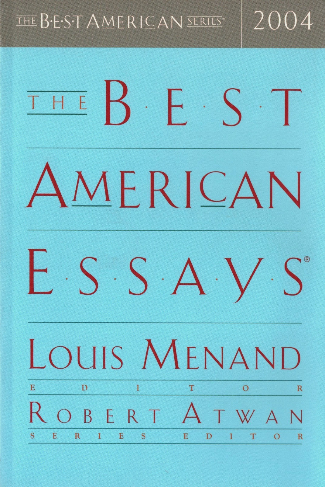 The Best American Series 2004 The Best American Essays Louis Menand Paperback