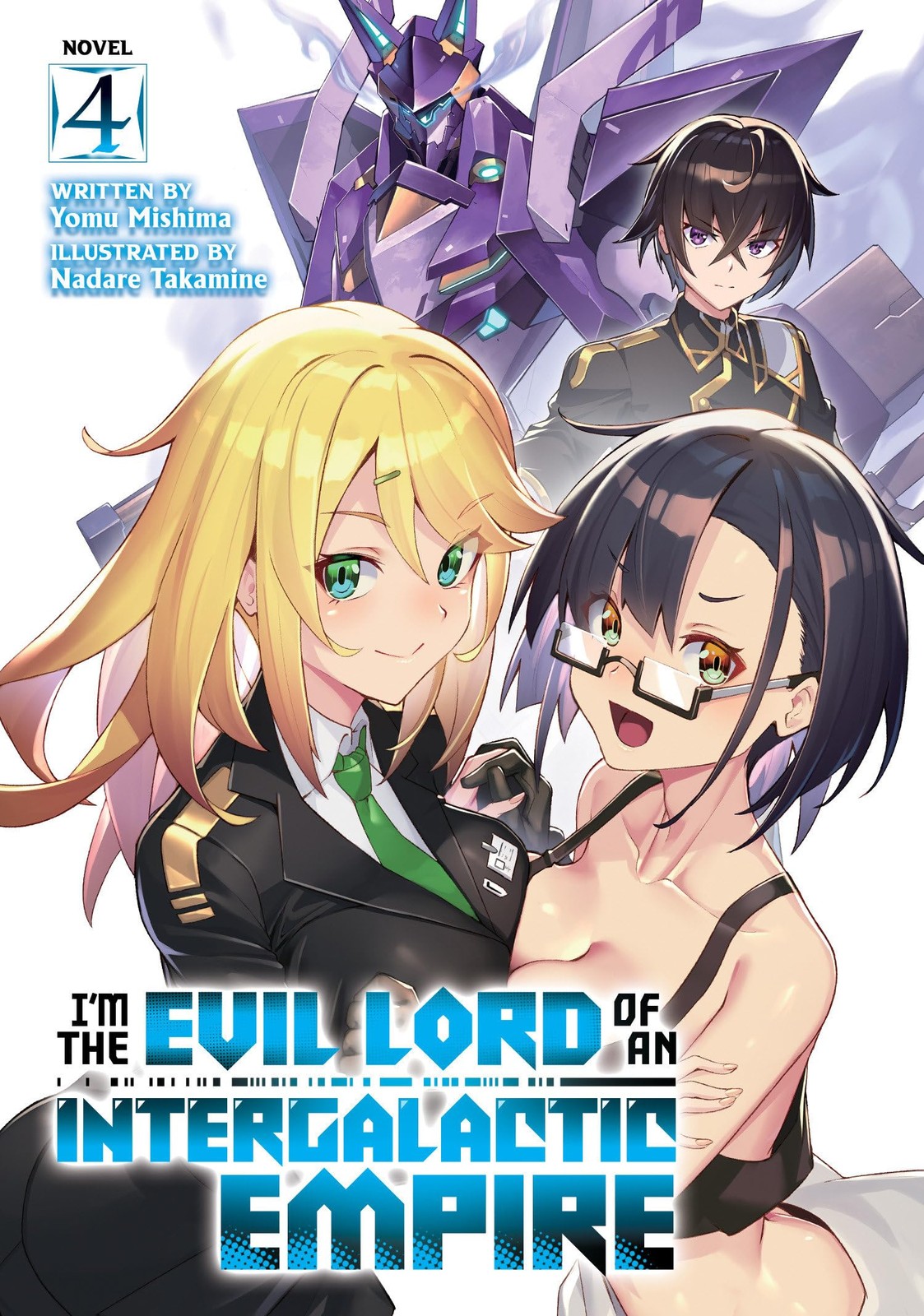 I’m the Evil Lord of an Intergalactic Empire! (Light Novel) Vol. 4, Mishima, Yom