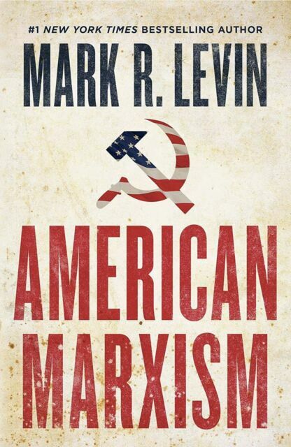 American Marxism – Hardcover By Levin, Mark R. – GOOD
