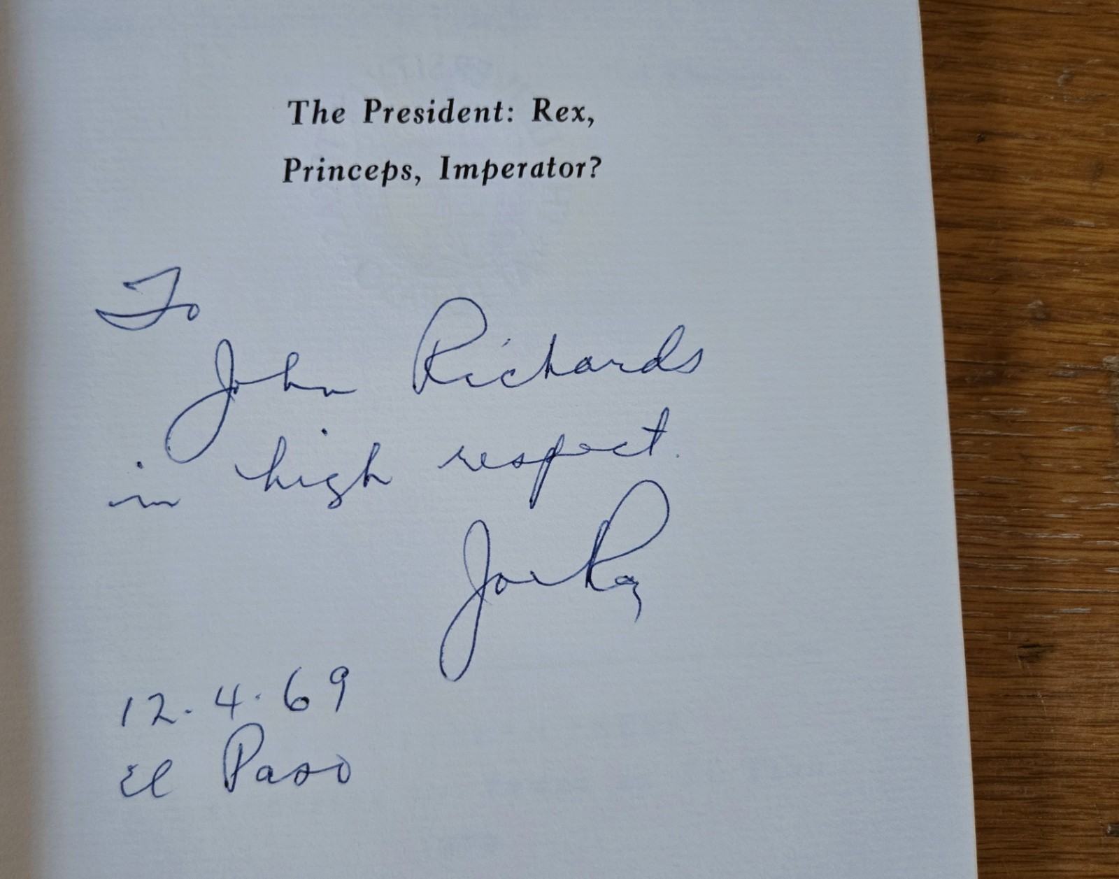 SIGNED: The President: Rex, Princeps, Imperator? by Joseph Ray (Hardcover, 1969)