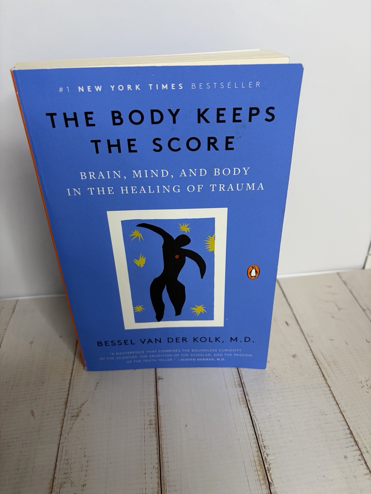 Body Keeps the Score by Bessel Van Der Kolk, Trade Paperback, Penguin 2015