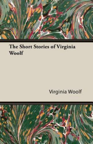 Short Stories of Virginia Woolf by Virginia Woolf (2013, Trade Paperback)