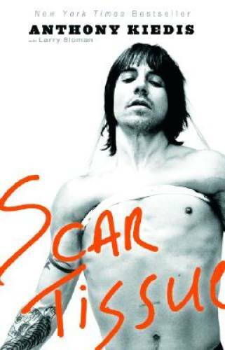 Scar Tissue – Paperback By Anthony Kiedis – GOOD
