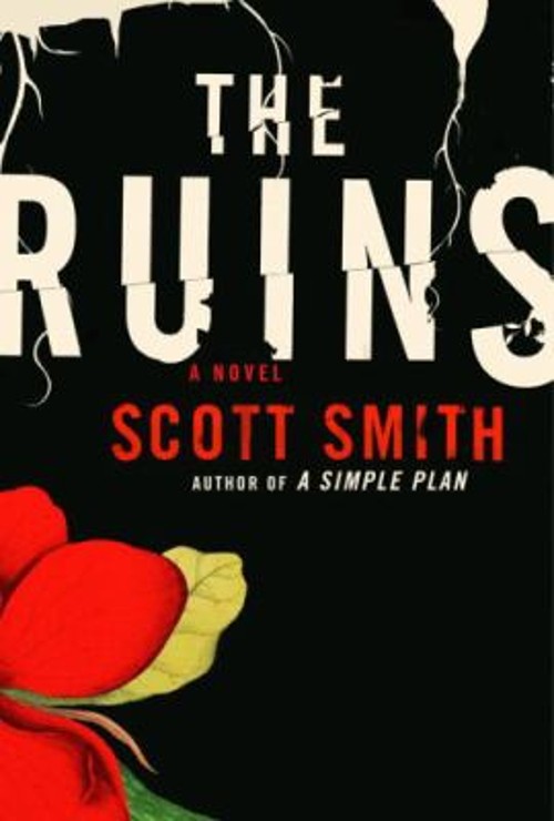 The Ruins Hardcover Scott Smith