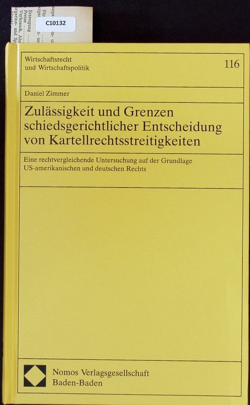 Zulässigkeit und Grenzen schiedsgerichtlicher Entscheidung von Kartellrechtsstre