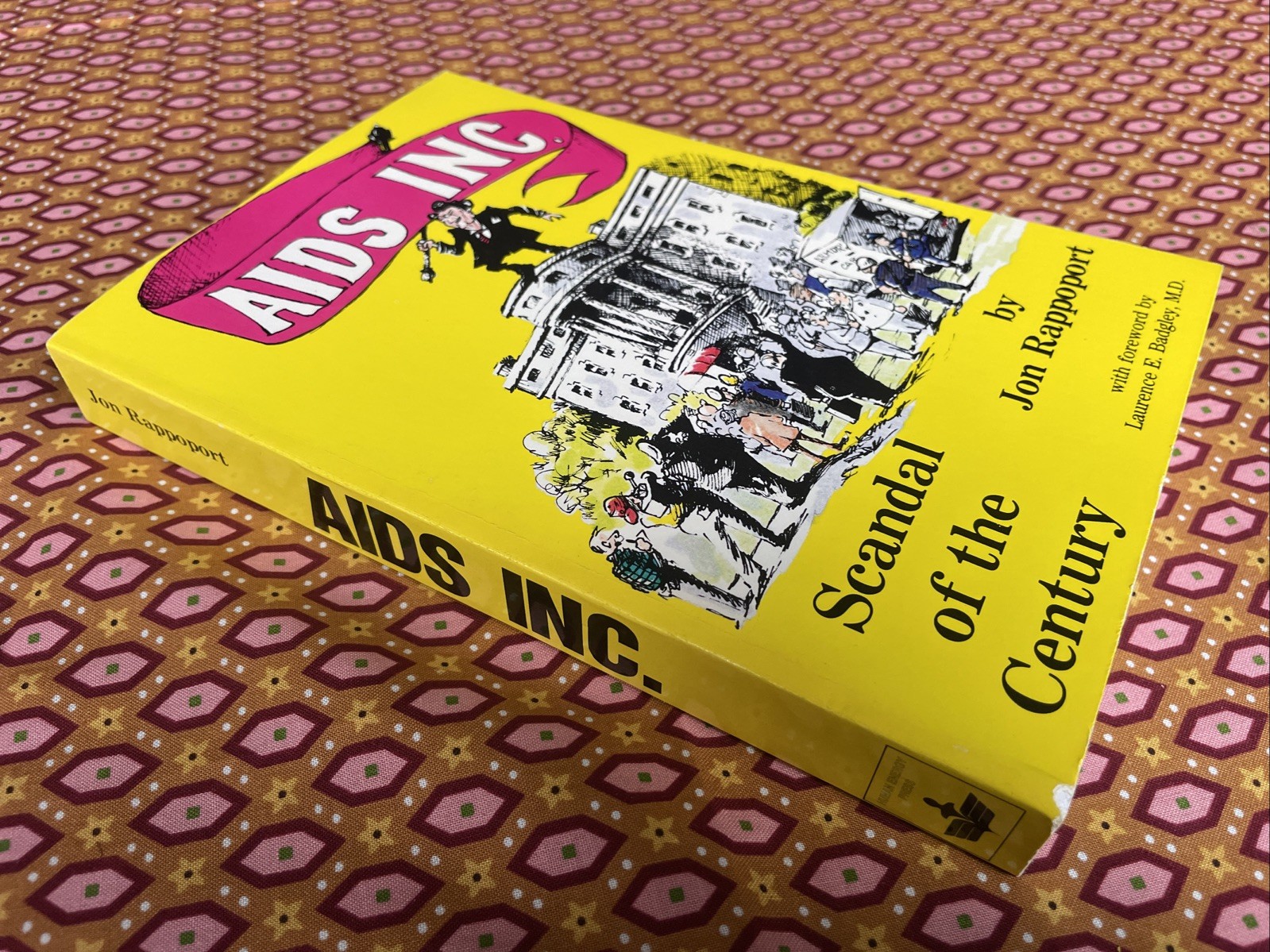 AIDS Inc. : Scandal of the Century by Jon Rappoport (1988 1st Edition PB 343 pp)