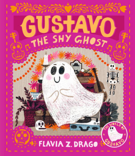 Gustavo, the Shy Ghost – Hardcover By Drago, Flavia Z. – VERY GOOD