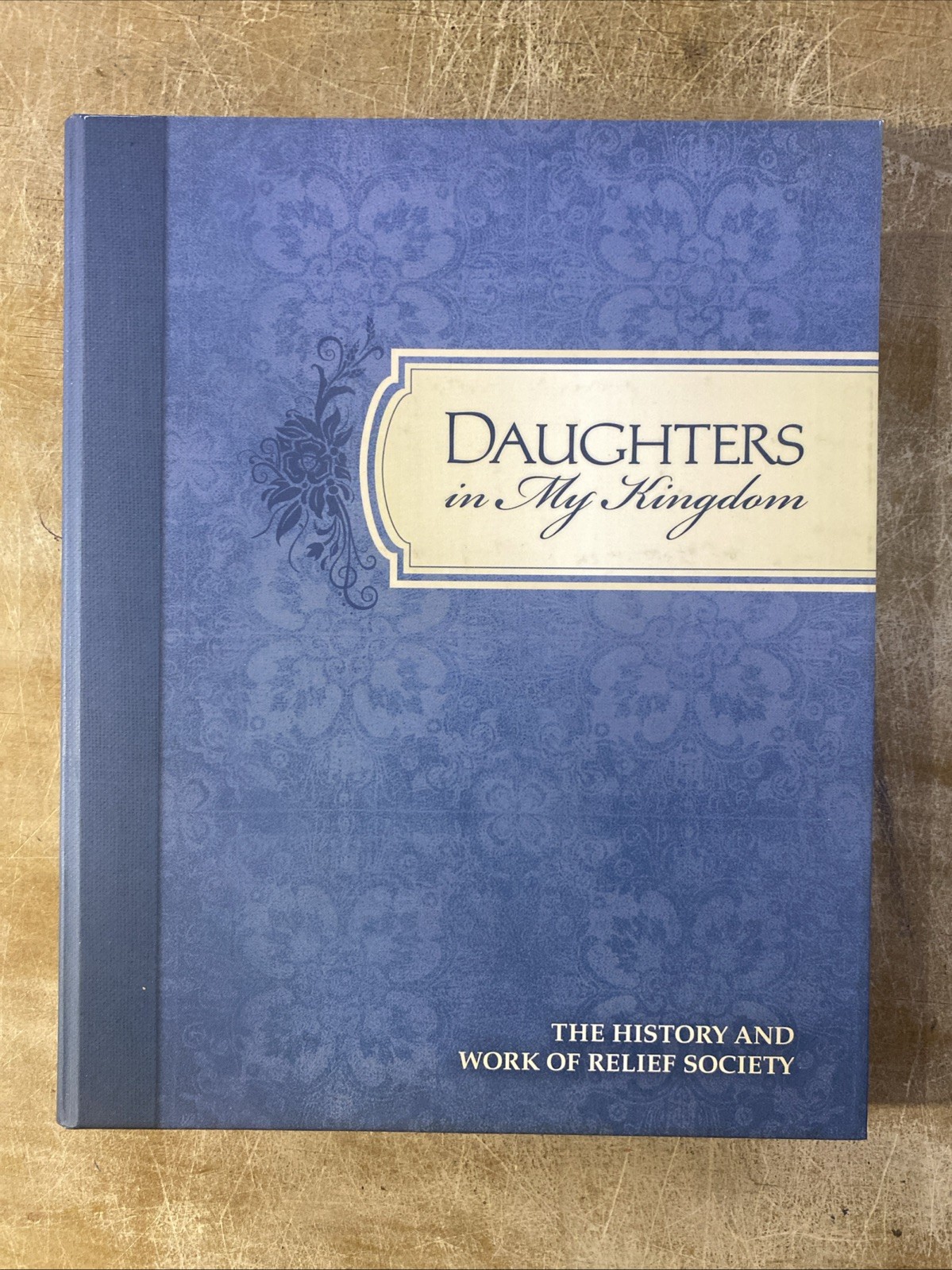 Daughters In My Kingdom Relief Society History LDS Mormon Book 2011 LIKE NEW