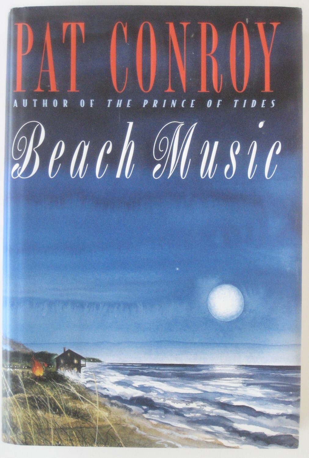 1995 PAT CONROY Beach Music 1st Printing HC DJ Nan A. Talese / Doubleday 1st Ed.