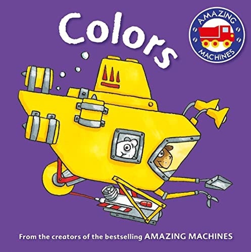 Amazing Machines First Concepts: Colors – Board book By Mitton, Tony – GOOD