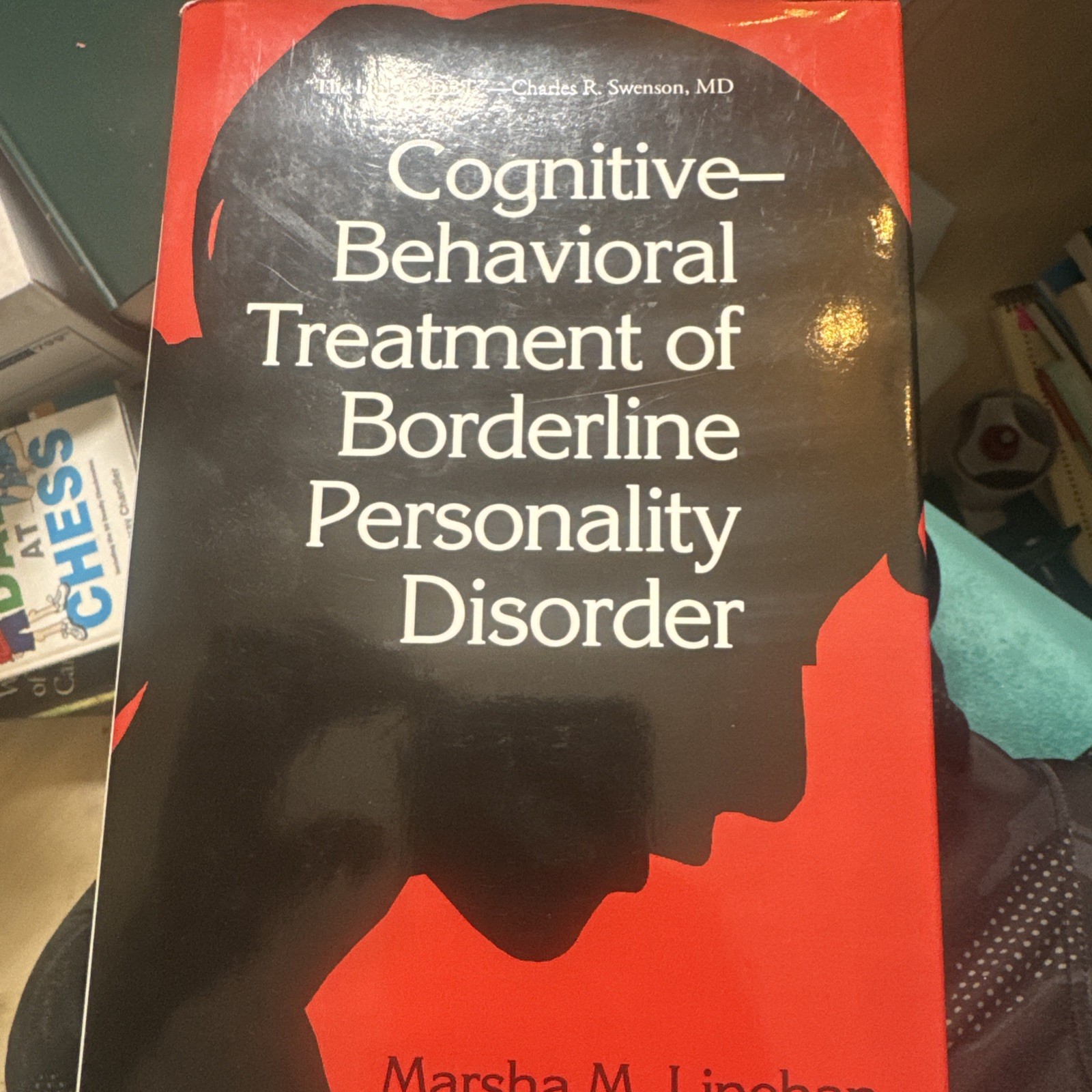 Cognitive-Behavioral Treatment of Borderline Personality Disorder – VERY GOOD