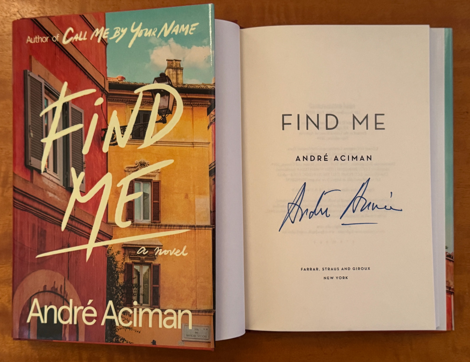 André Aciman- FIND ME- Autographed /SIGNE New, Hardcover Copy, First US Edition